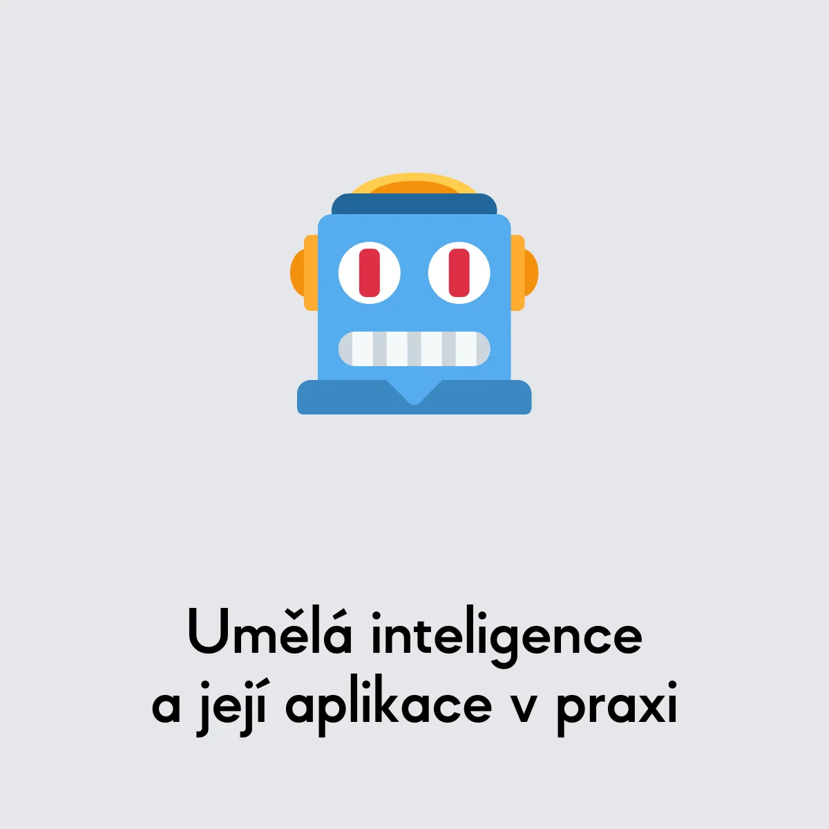 EDUOL kurz Umělá inteligence a její aplikace v praxi